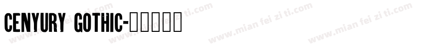 cenyury Gothic字体转换